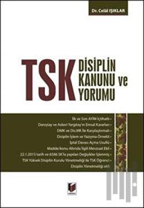 TSK Disiplin Kanunu ve Yorumu (Ciltli)