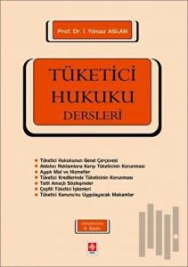 Tüketici Hukuku Dersleri