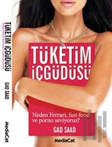 Tüketim İçgüdüsü (Ciltli)