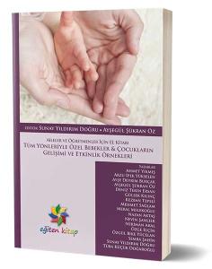 Tüm Yönleriyle Özel Bebekler ve Çoc