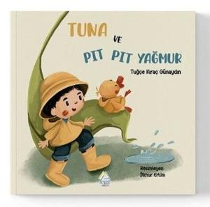 Tuna ve Pıt Pıt Yağmur