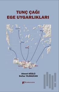 Tunç Çağı Ege Uygarlıkları