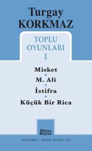 Turgay Korkmaz Toplu Oyunları 1 - Misket - M. Ali - İstifra - Küçük Bir Rica