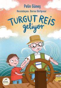 Turgut Reis Geliyor