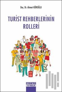 Turist Rehberlerinin Rolleri