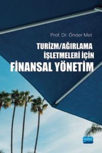 Turizm - Ağırlama İşletmeleri için Finansal Yönetim