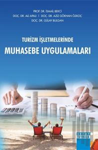 Turizm İşletmelerinde Muhasebe Uygulamaları