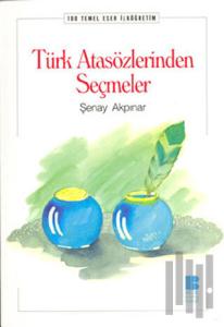 Türk Atasözlerinden Seçmeler