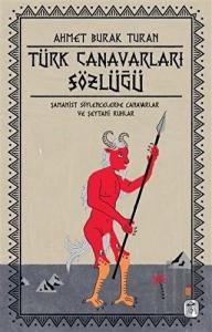 Türk Canavarları Sözlüğü (Resimli)