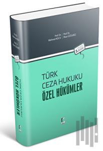 Türk Ceza Hukuku Özel Hükümler (Ciltli)