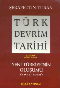 Türk Devrim Tarihi (3. Kitap / Birinci Bölüm)