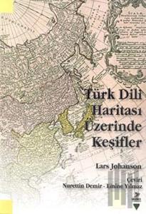 Türk Dili Haritası Üzerinde Keşifler