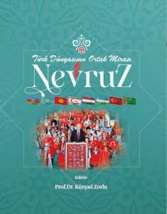 Türk Dünyasının Ortak Mirası: Nevruz-Prestij Baskı