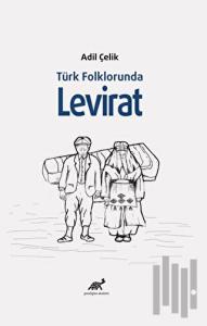 Türk Folklorunda Levirat