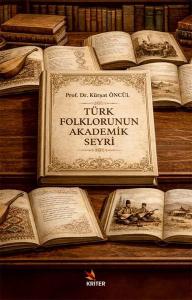 Türk Folklorunun Akademik Seyri