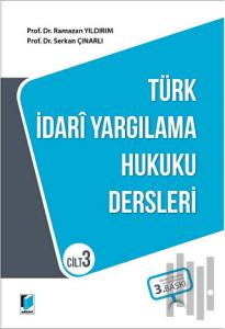 Türk İdari Yargılama Hukuku Dersleri Cilt 3