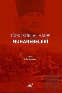 Türk İstiklal Harbi Muharebeleri