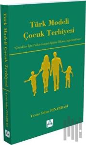 Türk Modeli Çocuk Terbiyesi