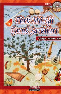 Türk Müziği Çocuk Şarkıları (CD ilaveli)