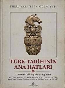 Türk Tarihinin Ana Hatları - Türk TarihTürk Tarihinin Ana Hatları - Türk Tarih Tetkit Cemiyetii Tetkit Cemiyeti
