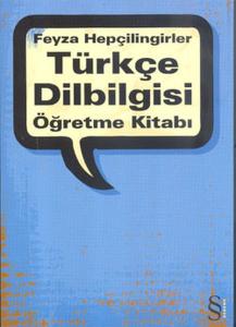 Türkçe Dilbilgisi Öğretme Kitabı