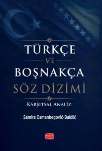 Türkçe ve Boşnakça Söz Dizimi - Karşıtsal Analiz