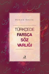 Türkçede Farsça Söz Varlığı