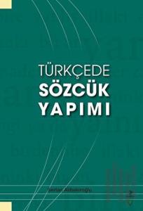 Türkçede Sözcük Yapımı