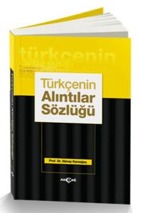 Türkçenin Alıntılar Sözlüğü (Ciltli)