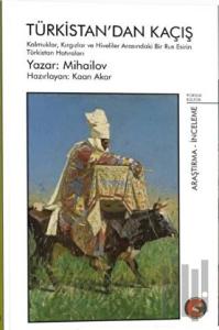 Türkistan’dan Kaçış