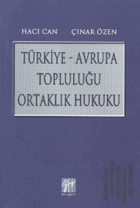 Türkiye - Avrupa Topluluğu Ortaklık Hukuku