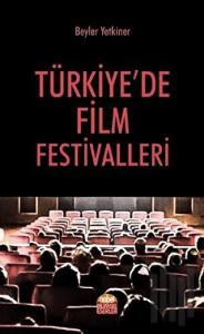 Türkiye’de Film Festivalleri