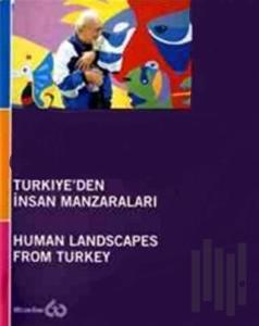 Türkiye’den İnsan Manzaraları