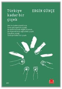 Türkiye Kadar Bir Çiçek