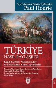 Türkiye Nasıl Paylaşıldı