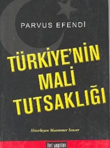 Türkiye'nin Mali Tutsaklığı