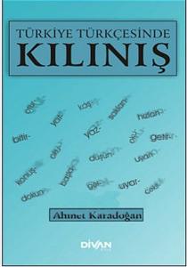 Türkiye Türkçesinde Kılınış