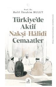 Turkiye'de Aktif Nakşi-Halidi Cemaatler