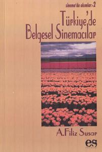 Türkiye'de Belgesel Sinemacılar