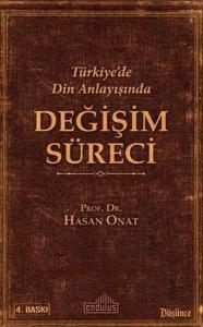 Türkiye'de Din Anlayışında Değişim Süreci
