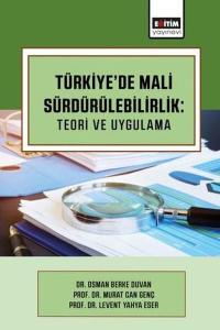 Türkiyede Mali Sürdürülebilirlik: Teori ve Uygulama