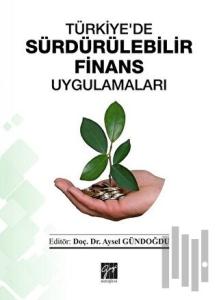 Türkiye'de Sürdürülebilir Finans Uygulamaları