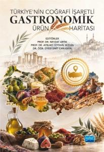 Türkiye'nin Coğrafi İşaretli Gastronomik Ürün Haritası
