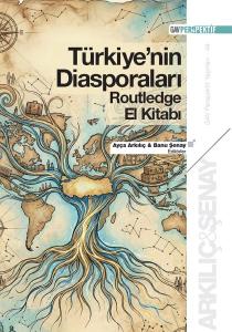 Türkiyenin Diasporaları Routledge El Kitabı