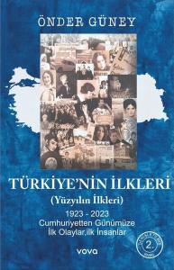 Türkiye'nin İlkleri (Yüzyılın İlkleri) 1923 - 2023
