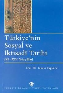 Türkiye'nin Sosyal ve İktisadi Tarihi(XI - XIV. Yüzyıllar)