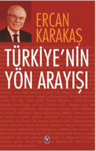 Türkiyenin Yön Arayışı