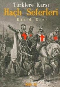 Türklere Karşı Haçlı Seferleri