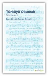 Türküyü Okumak : Türkü Yazıları 2