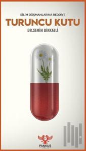 Turuncu Kutu - Bilim Düşmanlarına Reddiye
